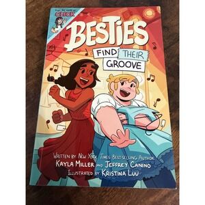 Besties Find Their Groove Graphic Novel Kayla Miller Jeffrey Canino Click Series
